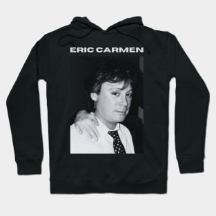 Eric Carmen Hoodie